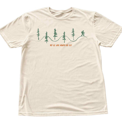 Not All Who Wander Are Lost T-shirt