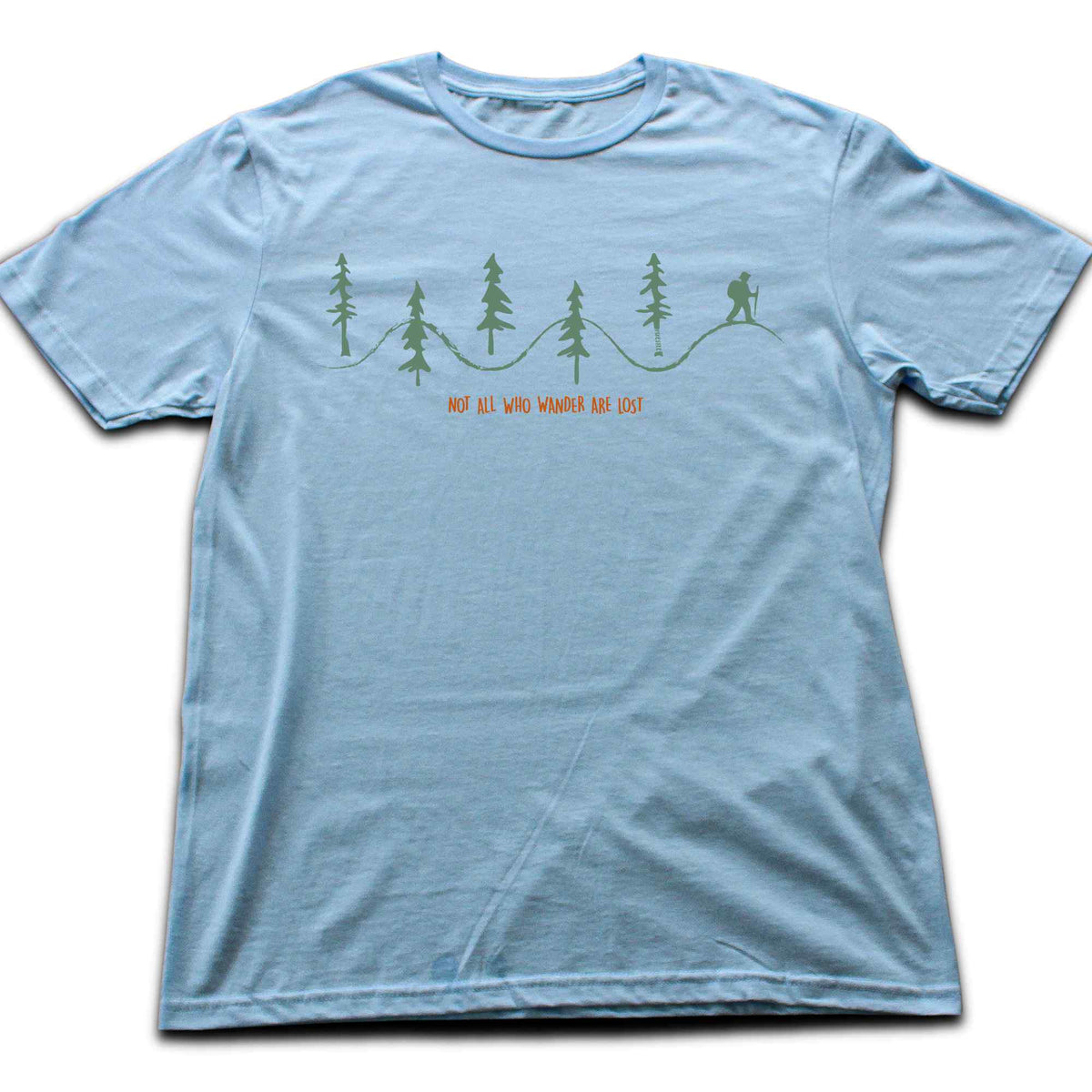 Not All Who Wander Are Lost T-shirt