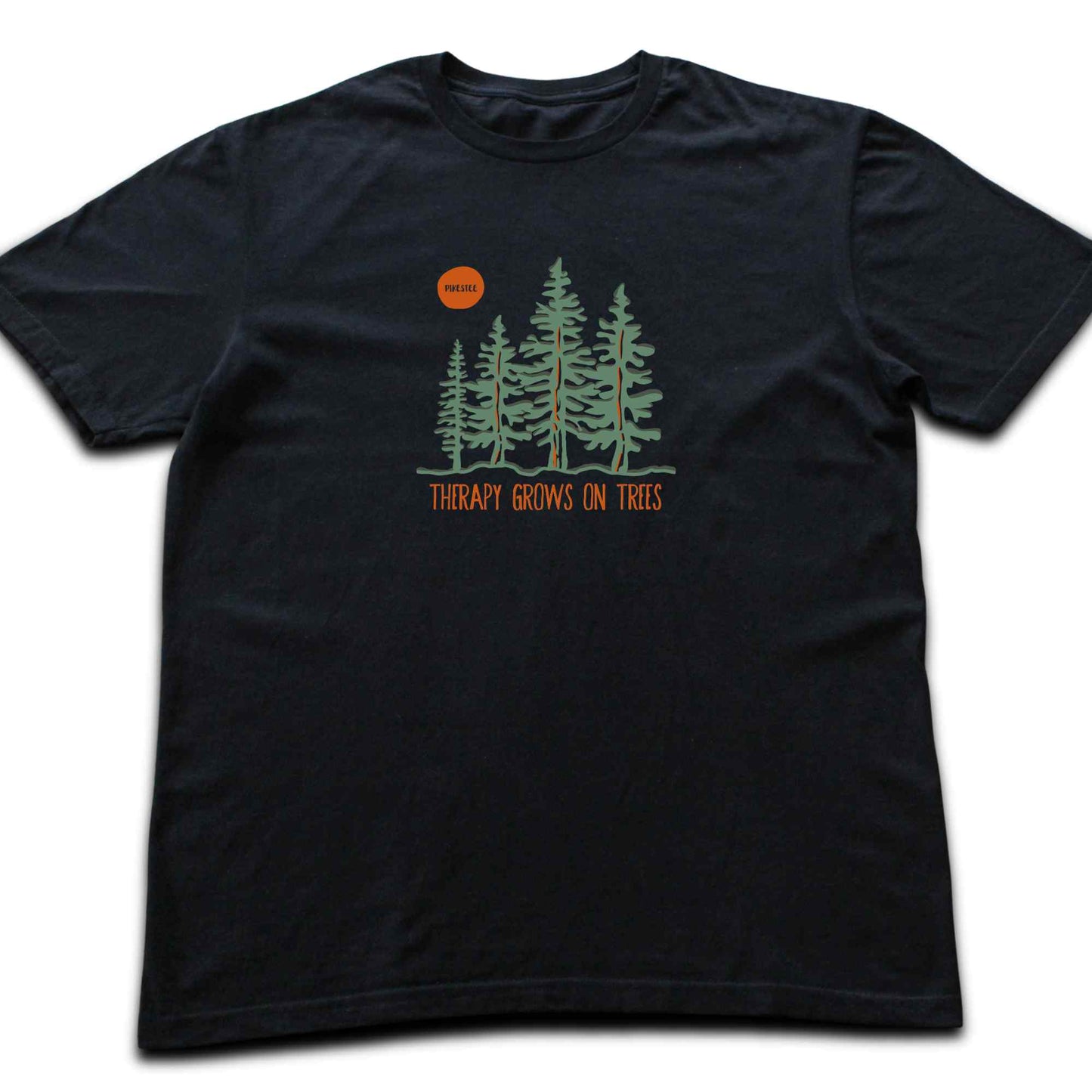 Therapy Grows On Trees T-shirt