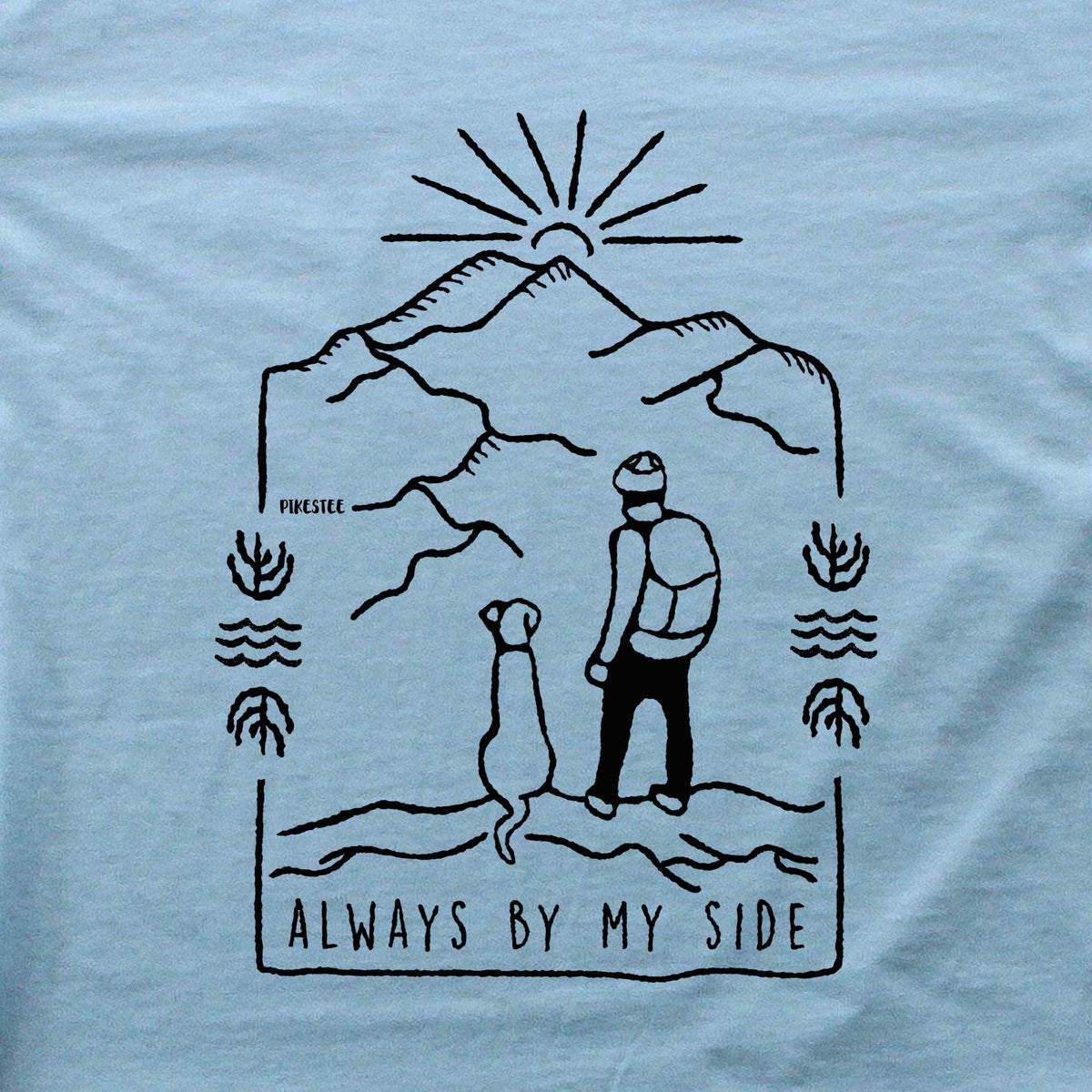Always By My Side T-shirt