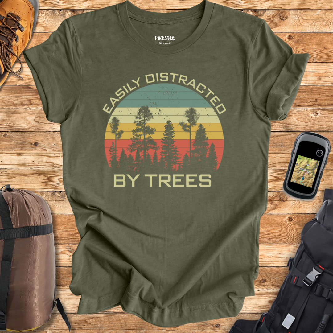 "Easily Distracted By Trees" graphic T-shirt