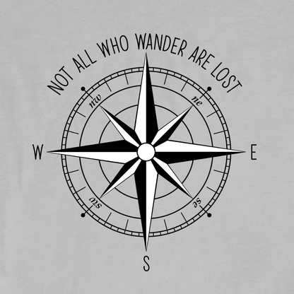 "Not All who Wander Are Lost" T-shirt