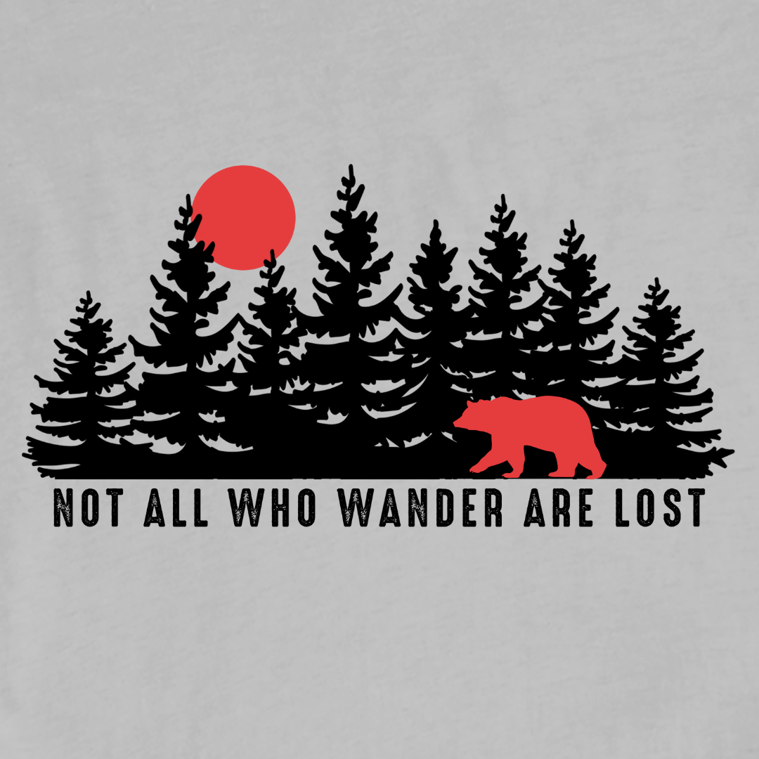 "Not all Who Wander Are Lost" Graphic T-shirt