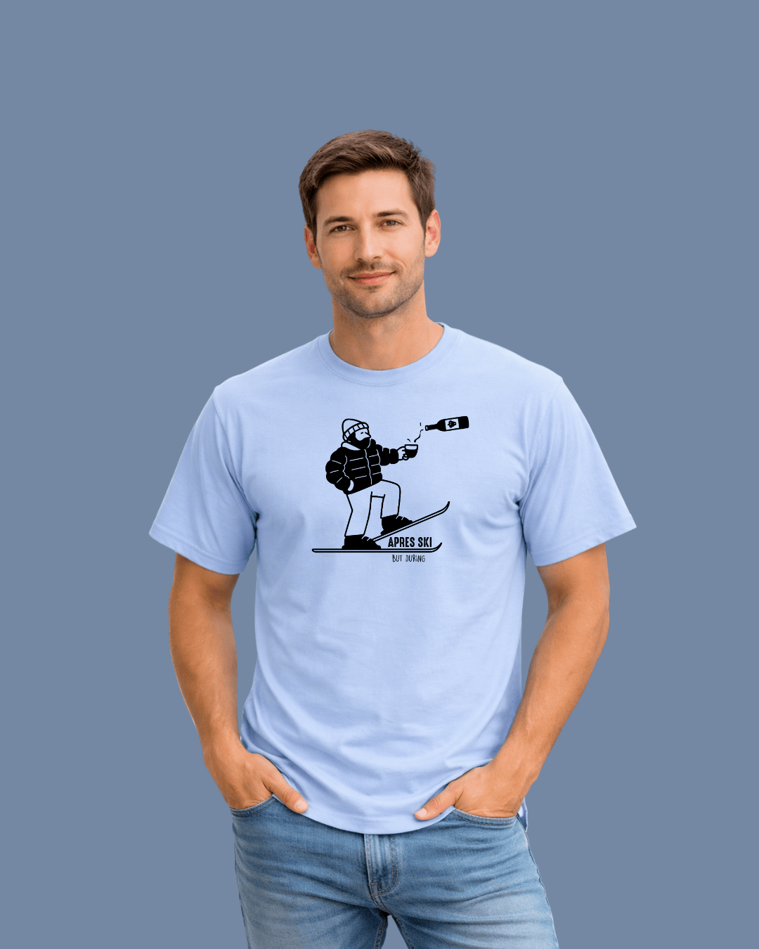 Apres Ski, But During T-shirt