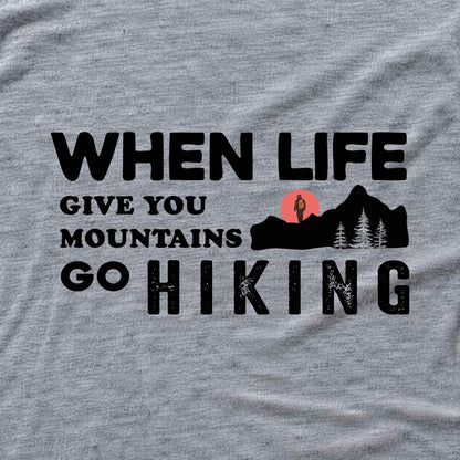 When Life Give You Mountains T-shirt - Sport Grey - hero