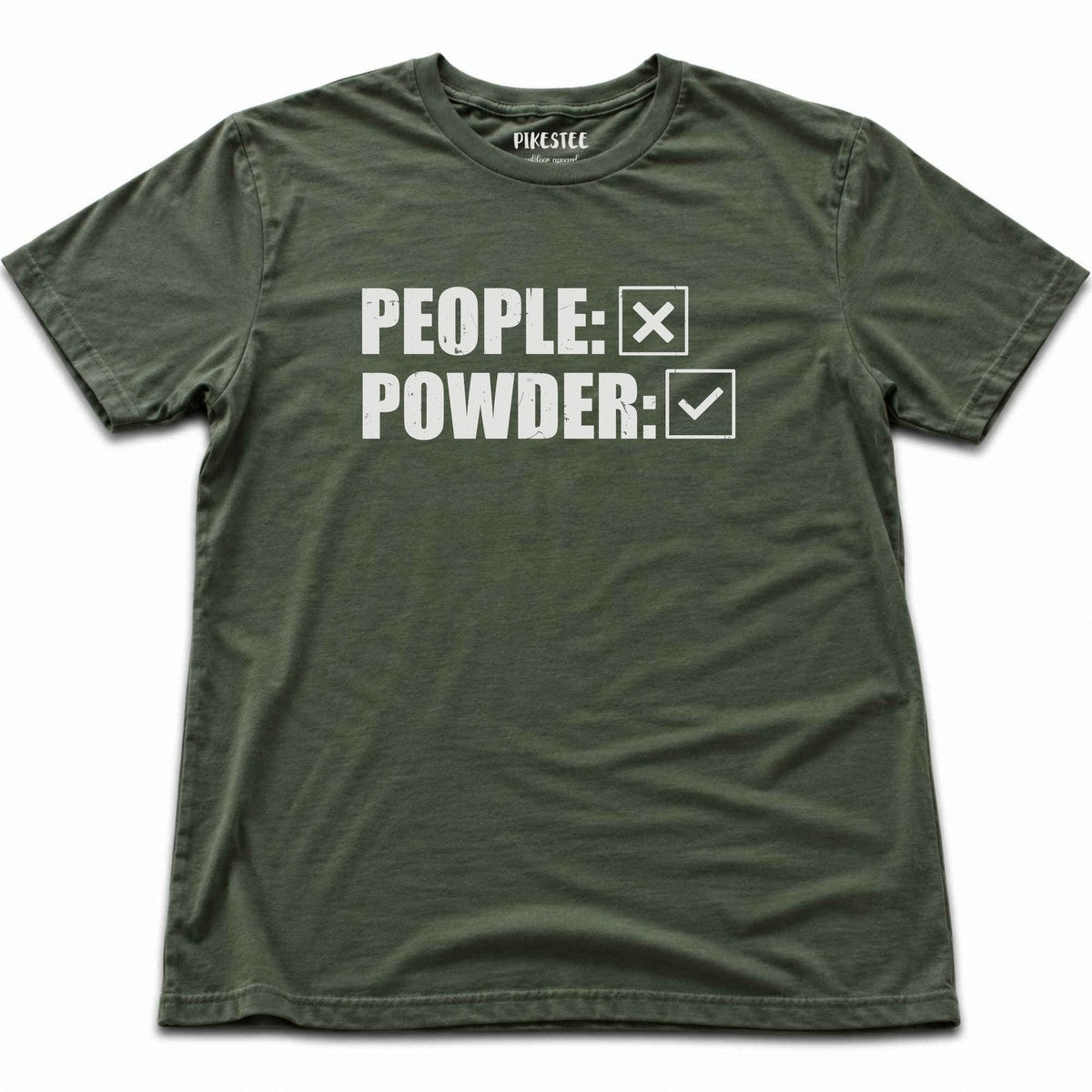 People Or Powder T-shirt - Military Green