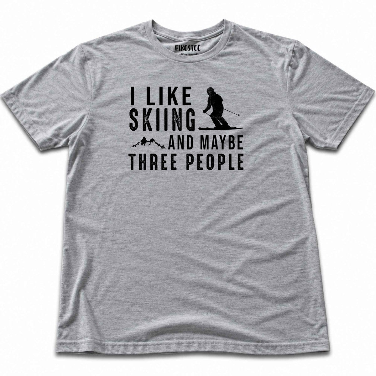 I Like Skiing And Maybe Three People T-shirt - Sport Grey