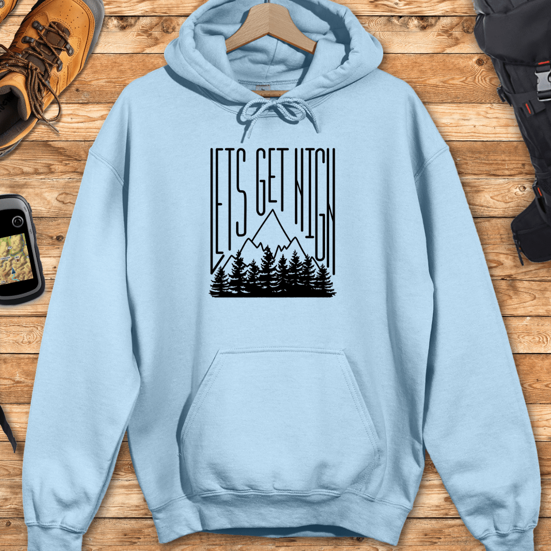 Let's Get High Hoodie