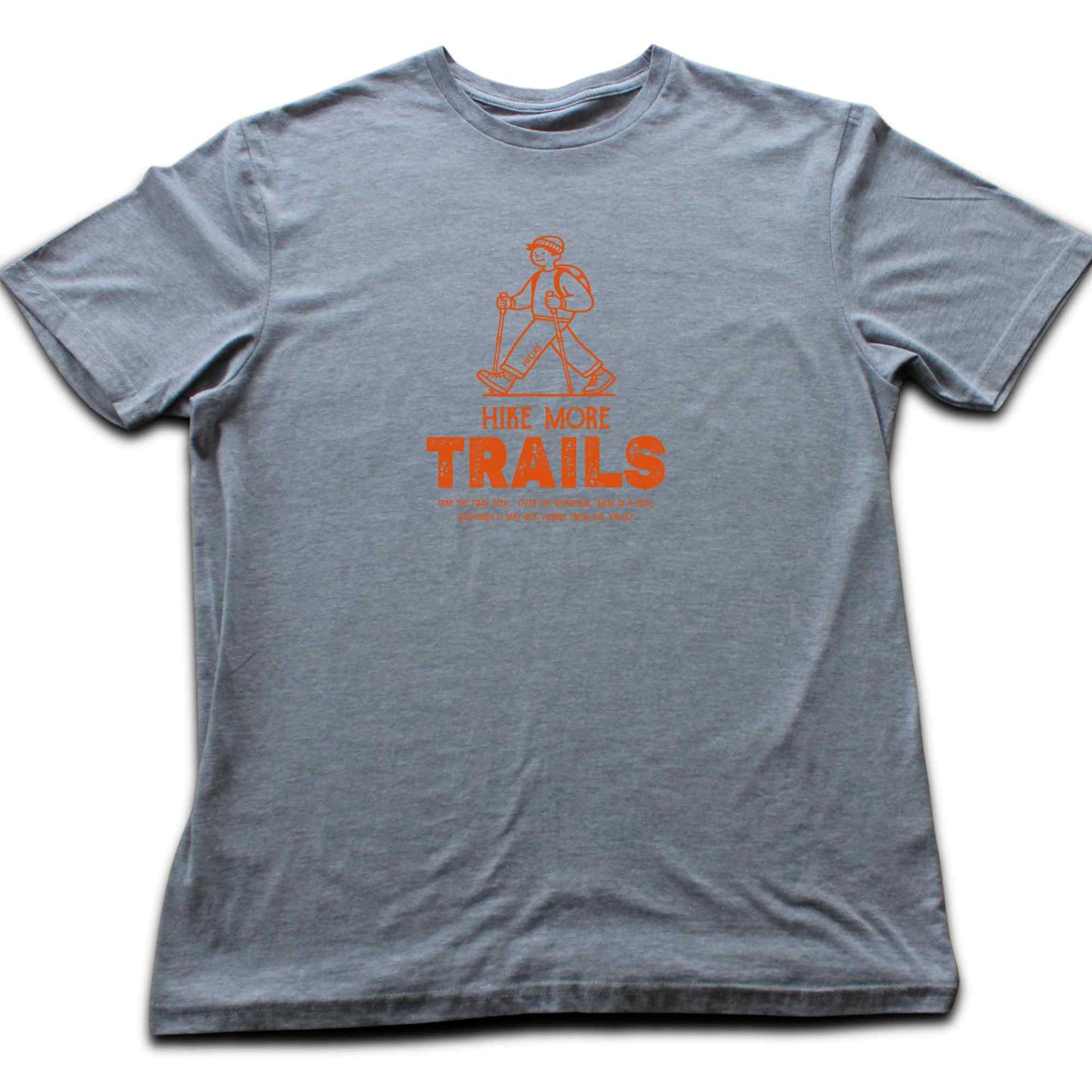 Hike More Trails T-shirt
