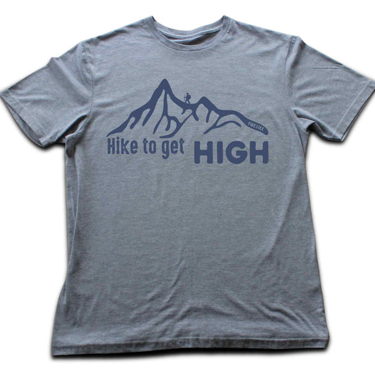 Hike to Get High T-shirt
