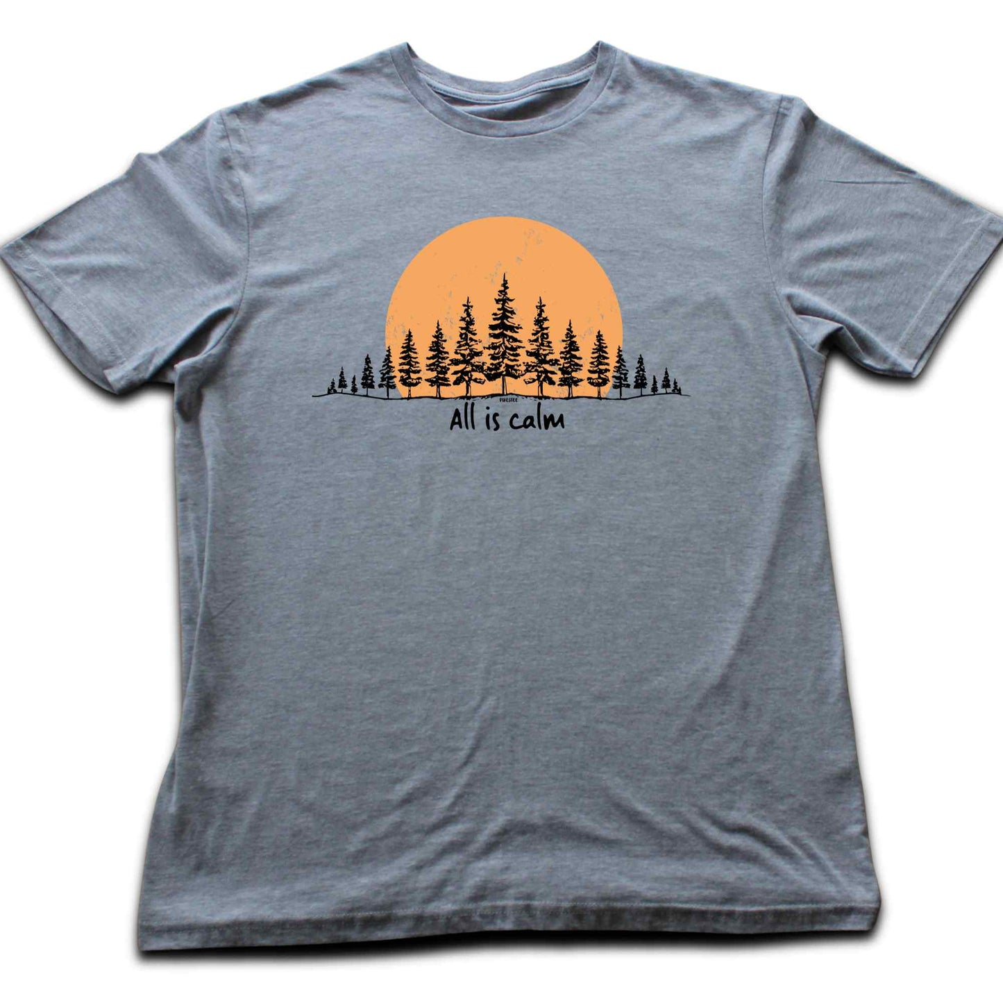 All Is Calm Forest T-shirt