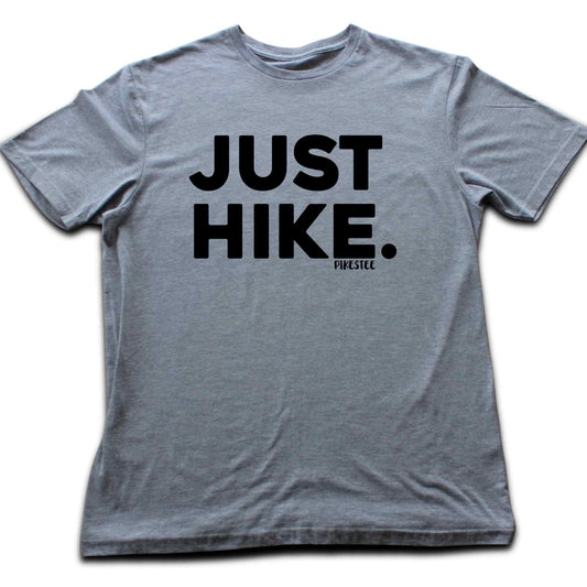 Just Hike T-shirt
