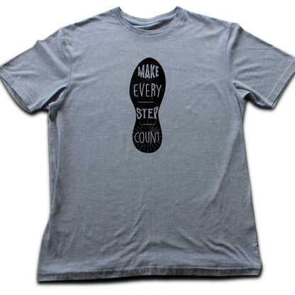 Make Every Step Count T-shirt
