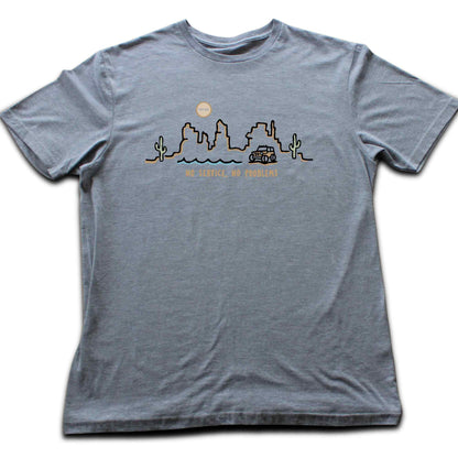 No Service, No Problems T-shirt