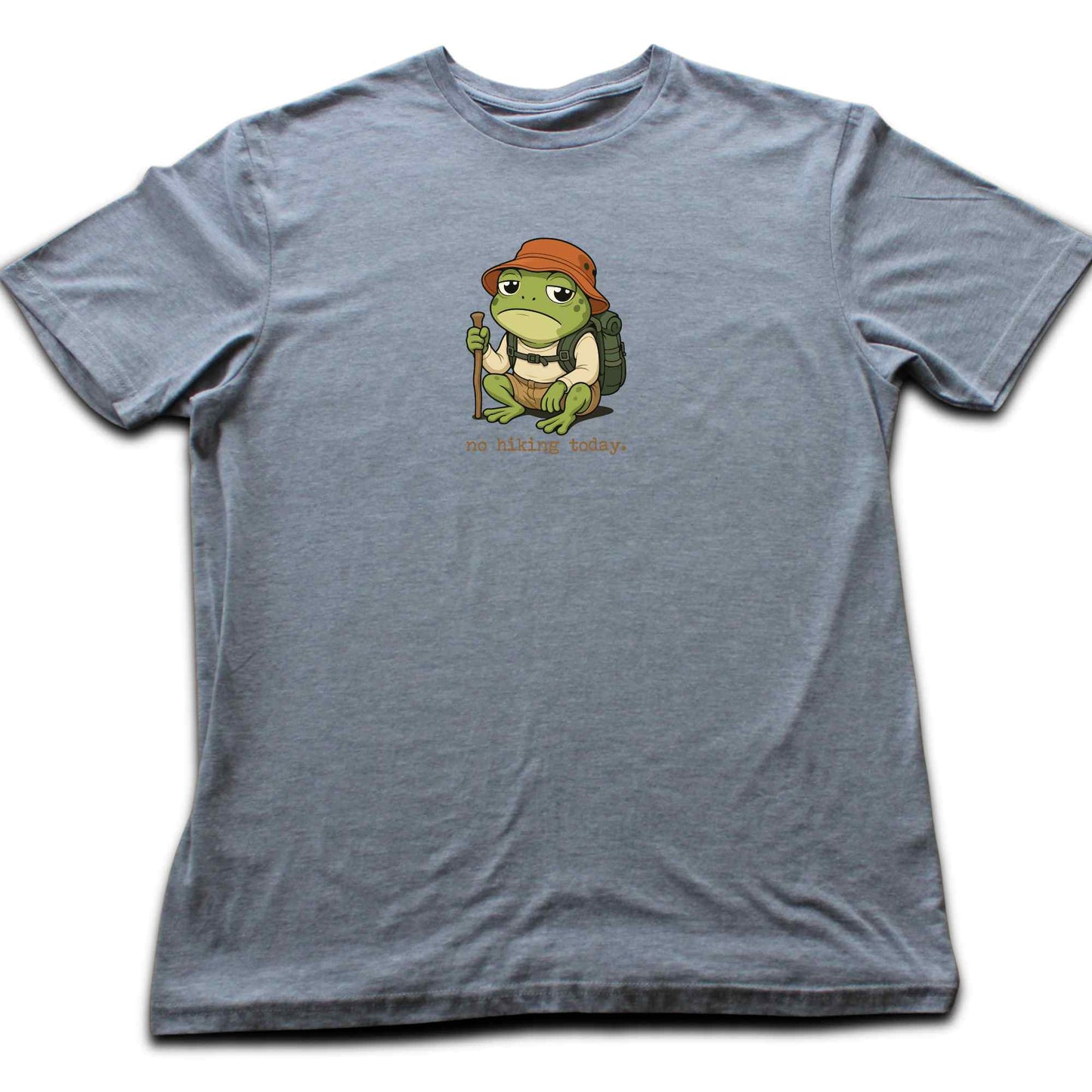 No Hiking Today Frog T-shirt