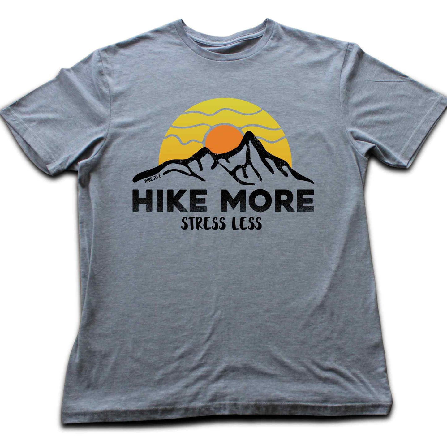 Hike More Stess Less T-shirt