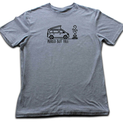 Parked But Free Van T-shirt