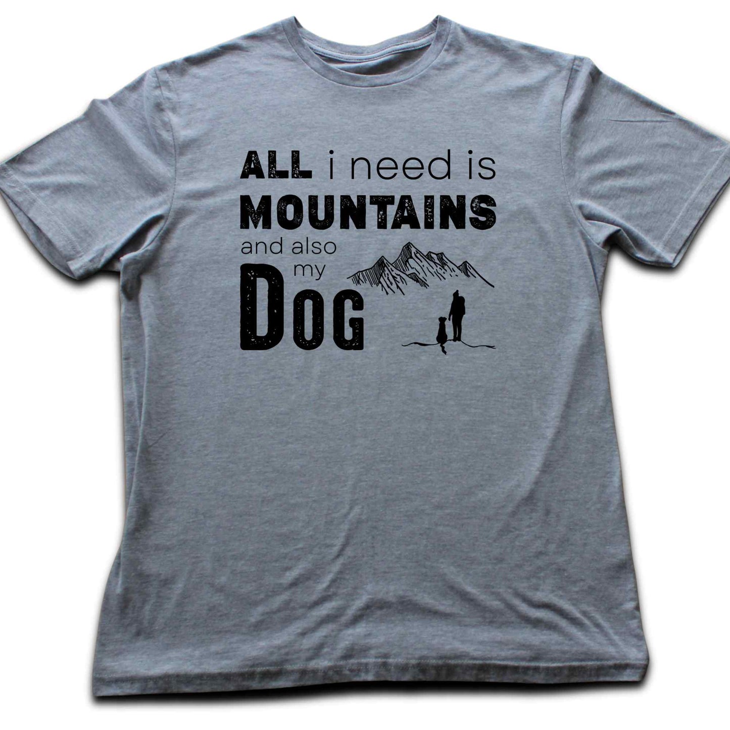 "All I Need is Mountains" Graphic T-shirt