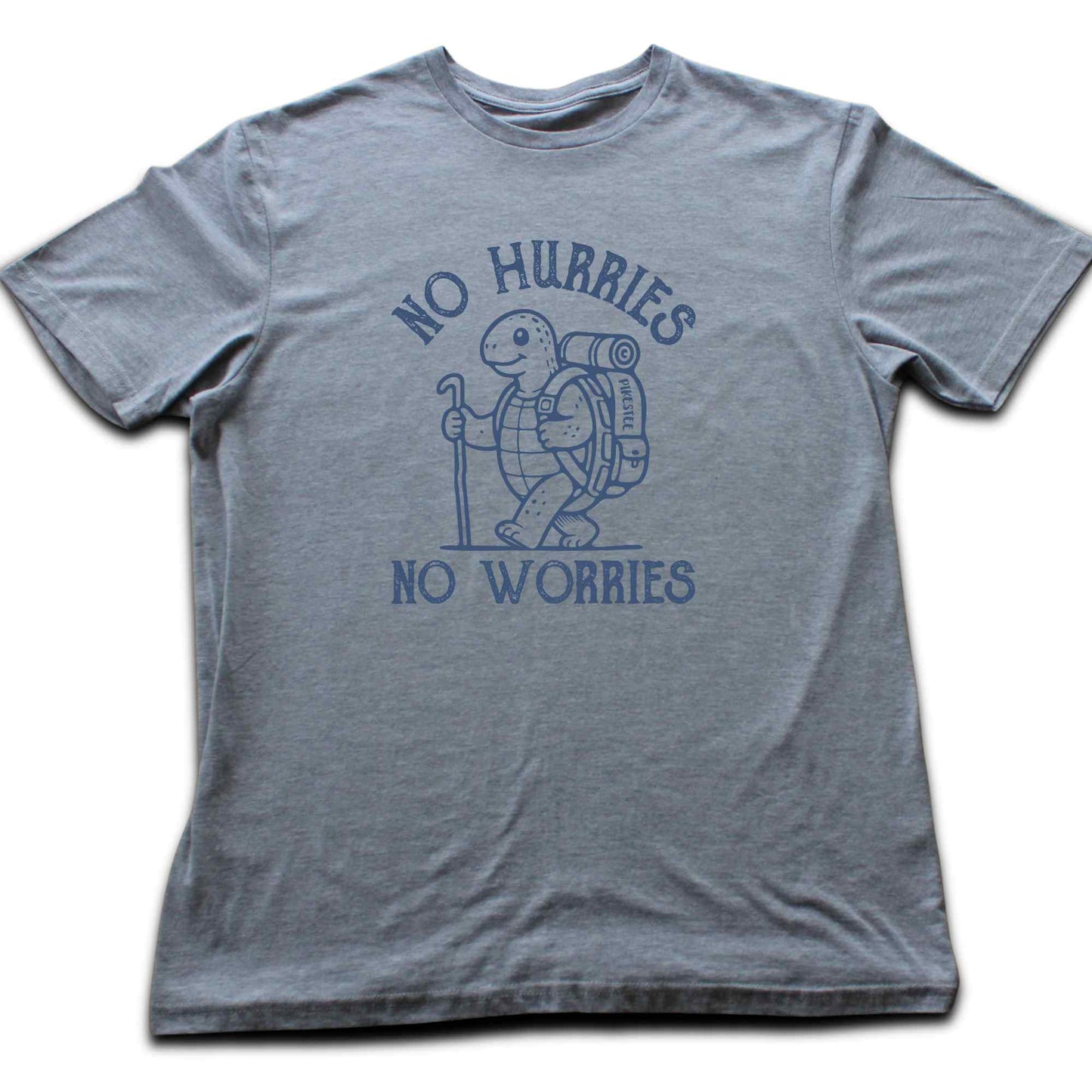 No Hurries, No Worries T-shirt
