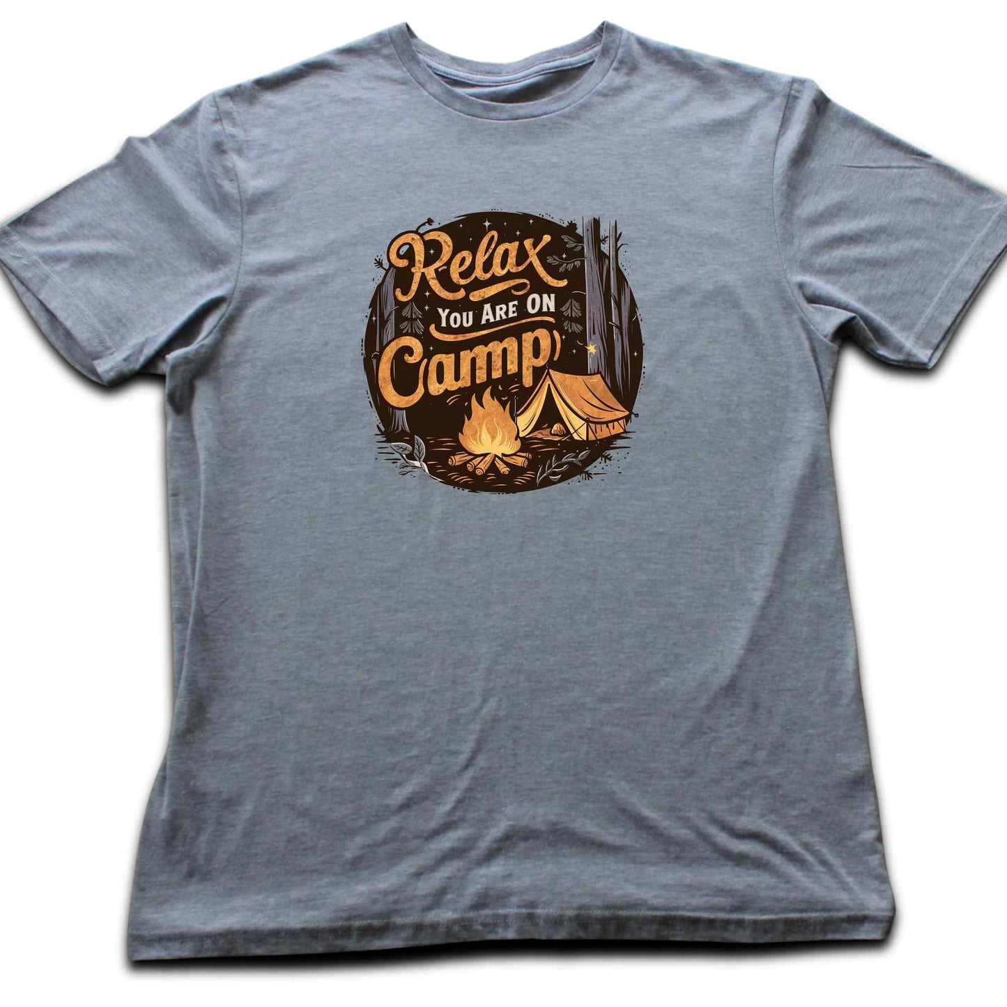 Relax You are on Camp T-shirt