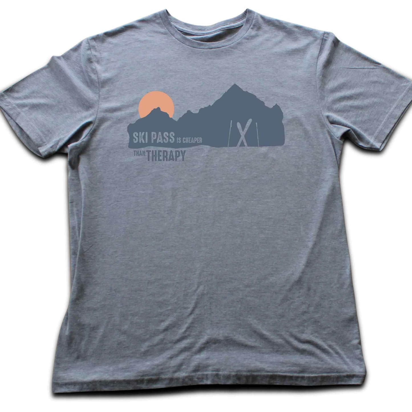 Ski Pass Is Cheaper T-shirt