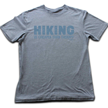 Hiking is Cheaper than therapy T-shirt
