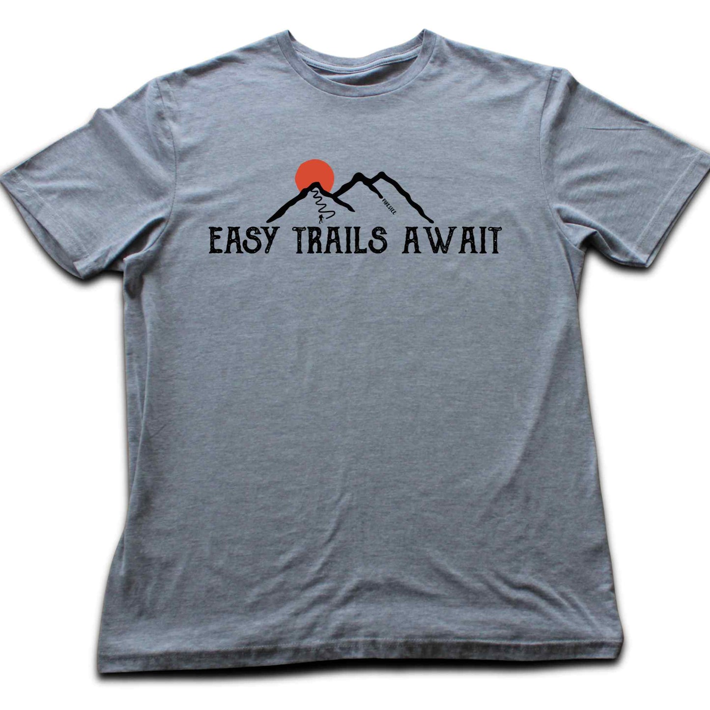 Easy Trails Await T-shirt
