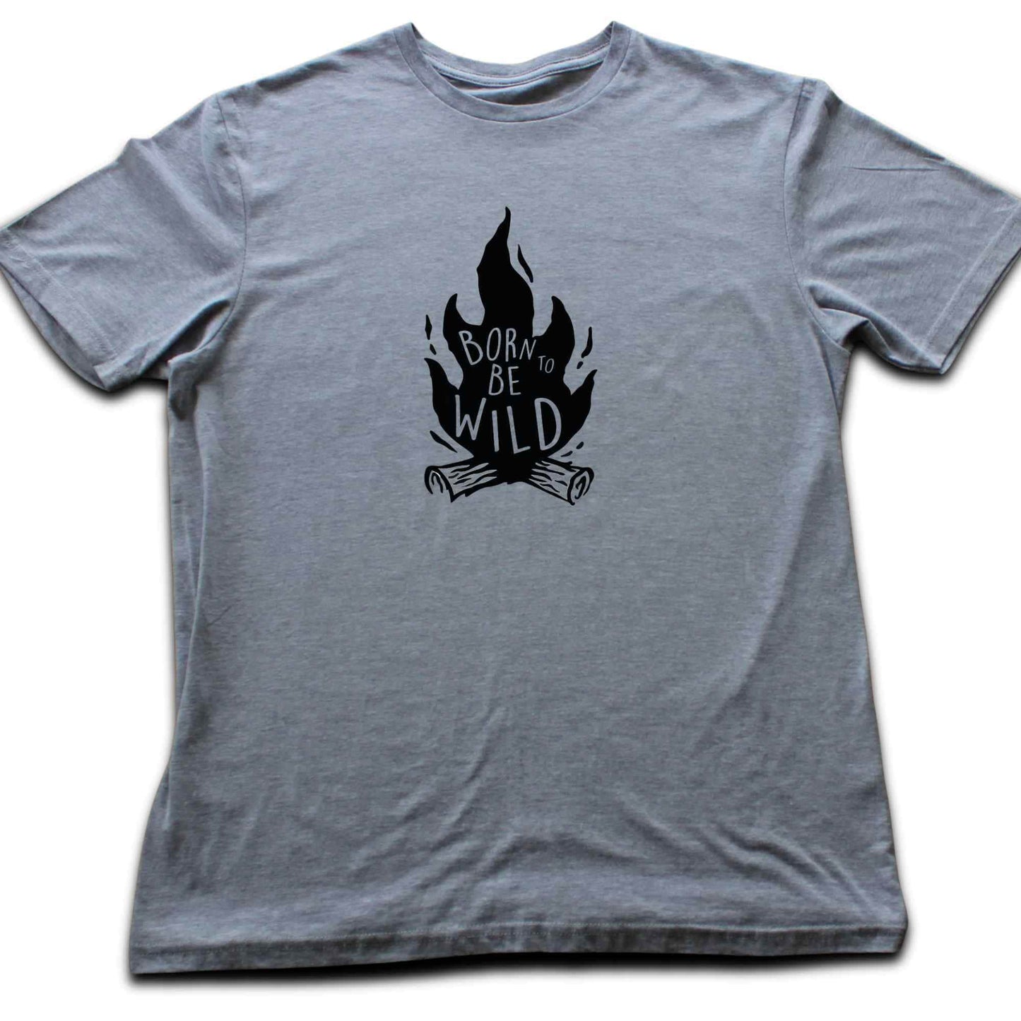 Born To Be Wild T-shirt