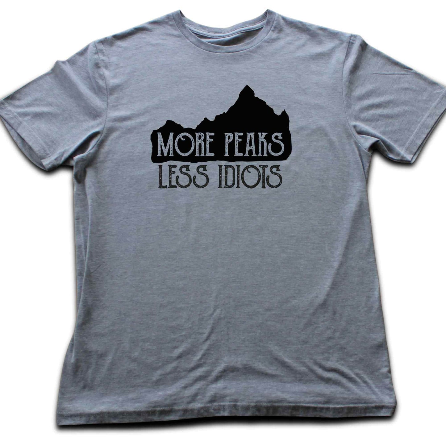 More Peaks, Less Idiots T-shirt