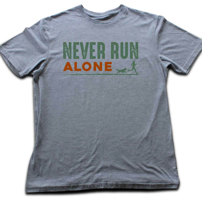 Never Run Alone T-shirt