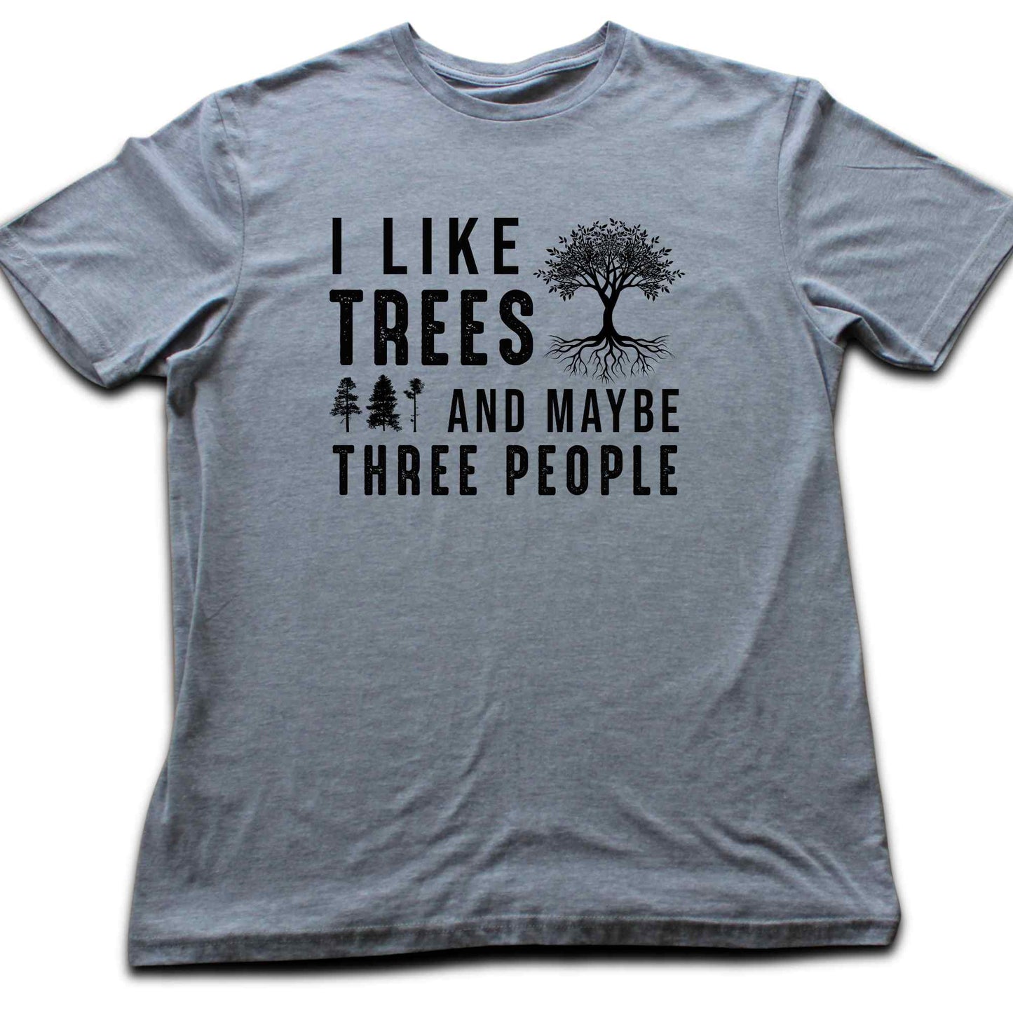 I Like Trees T-shirt