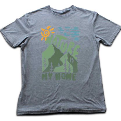 Nature Is My Home T-shirt