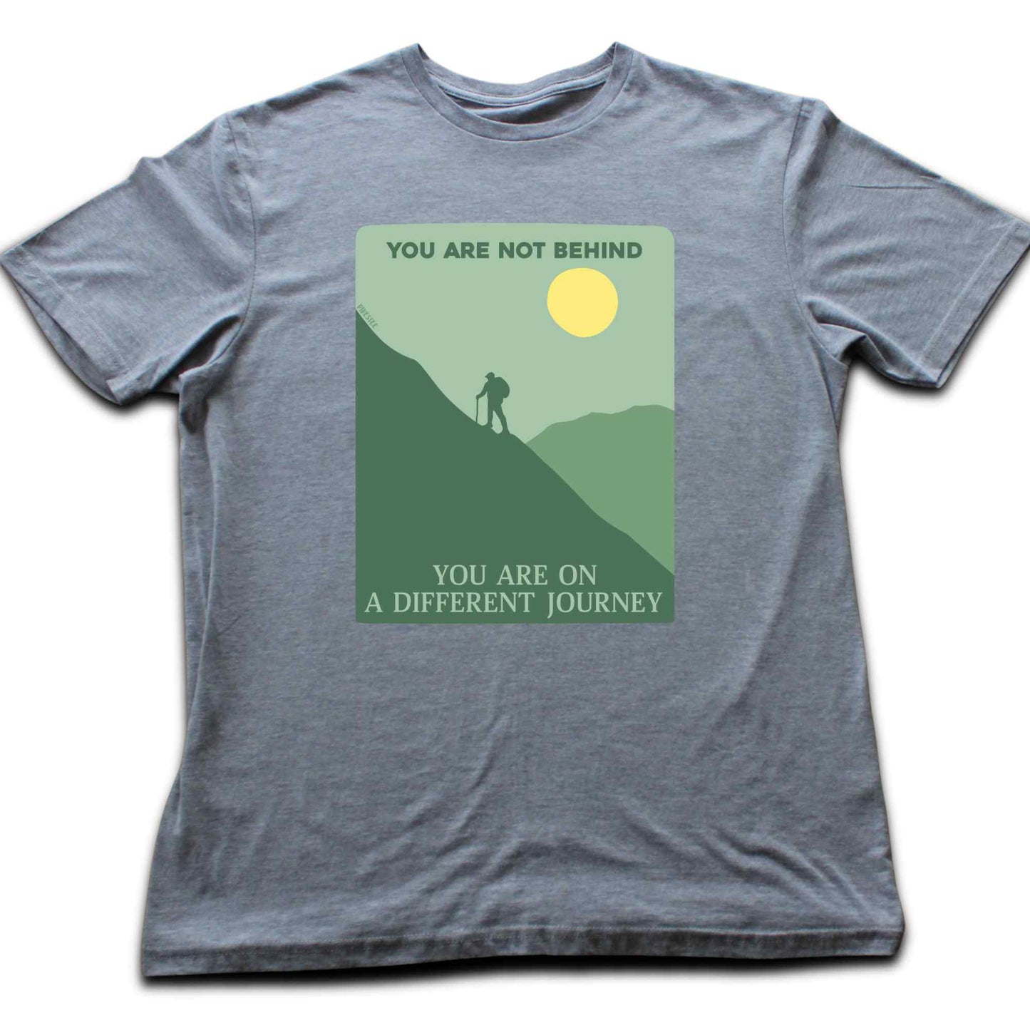 Not Behind Hike T-shirt