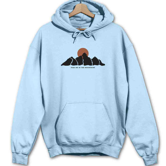 Find Me In The Mountain Hoodie