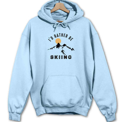 I'd Rather Be Skiing Hoodie