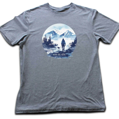 Never Hike Alone T-shirt