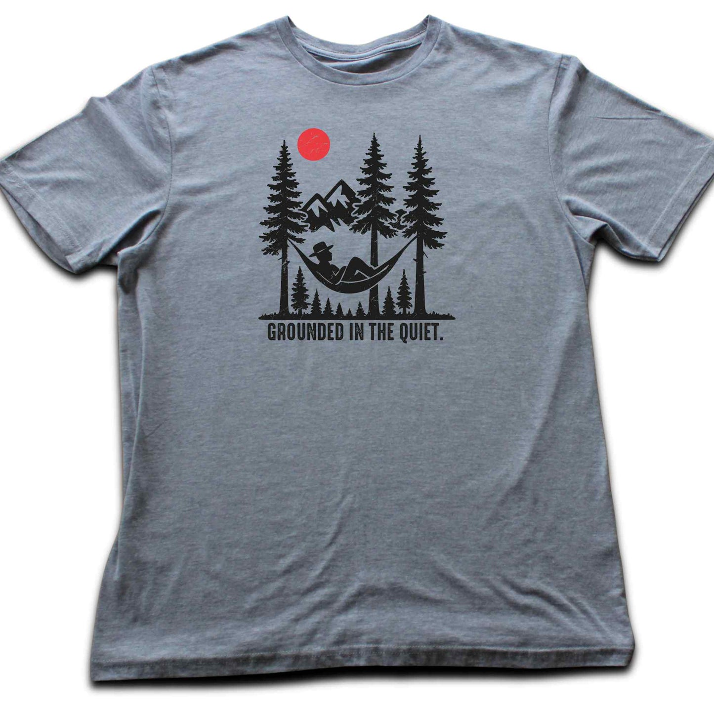 Grounded In The Quiet T-shirt