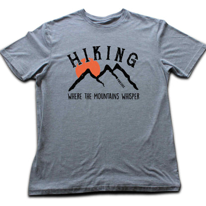 Hiking Where The Mountains Whisper T-shirt