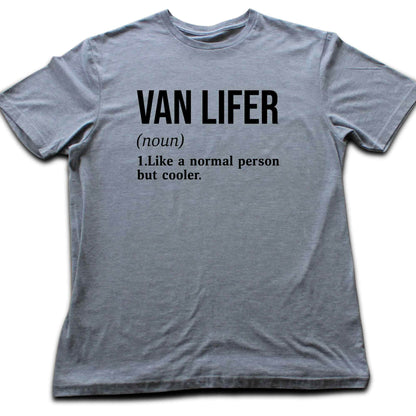 Van Lifer Definition T-shirt