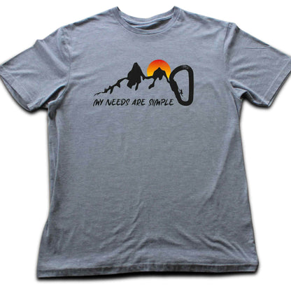 My Needs Are Simple Climbing T-shirt