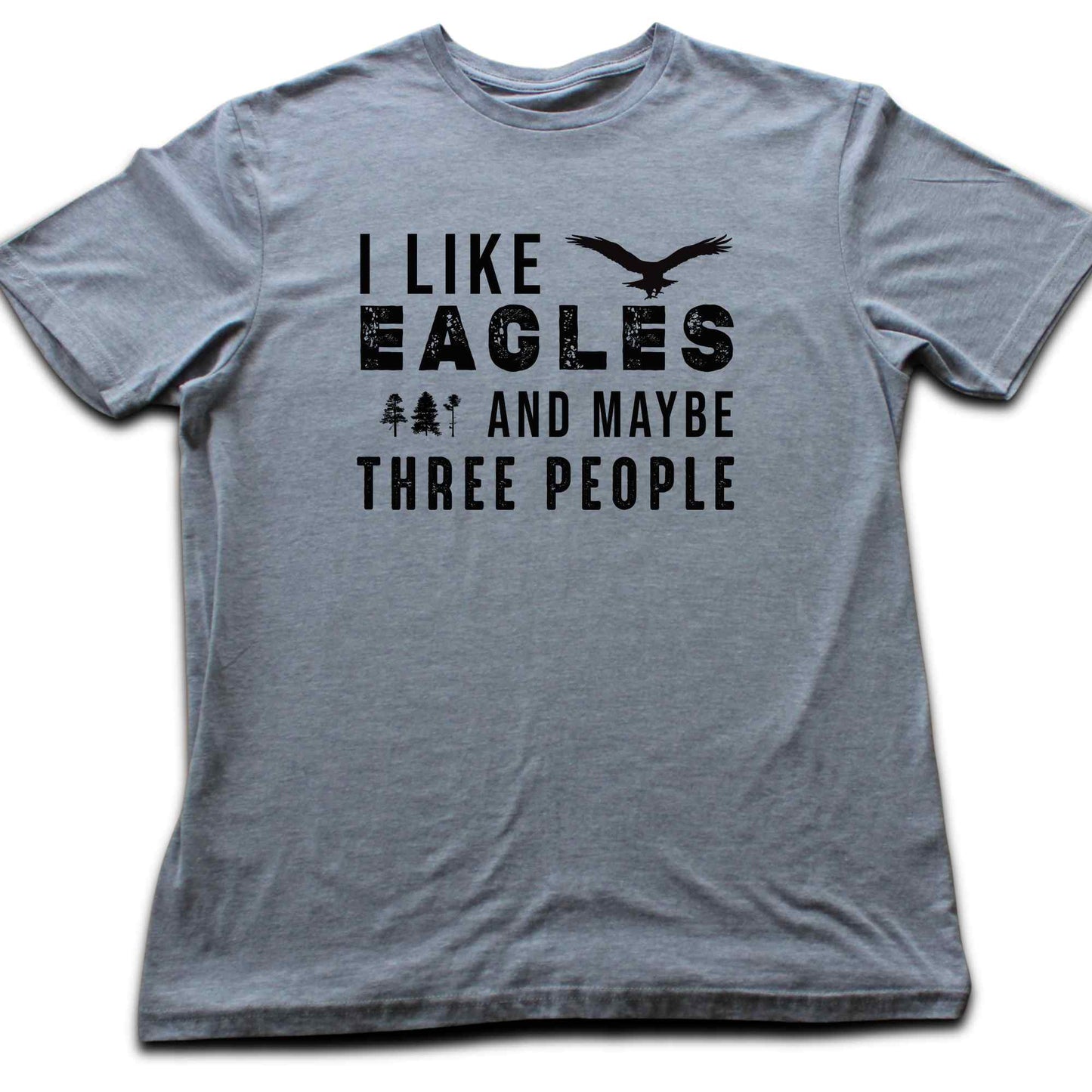 I like Eagle T-shirt