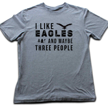 I like Eagle T-shirt