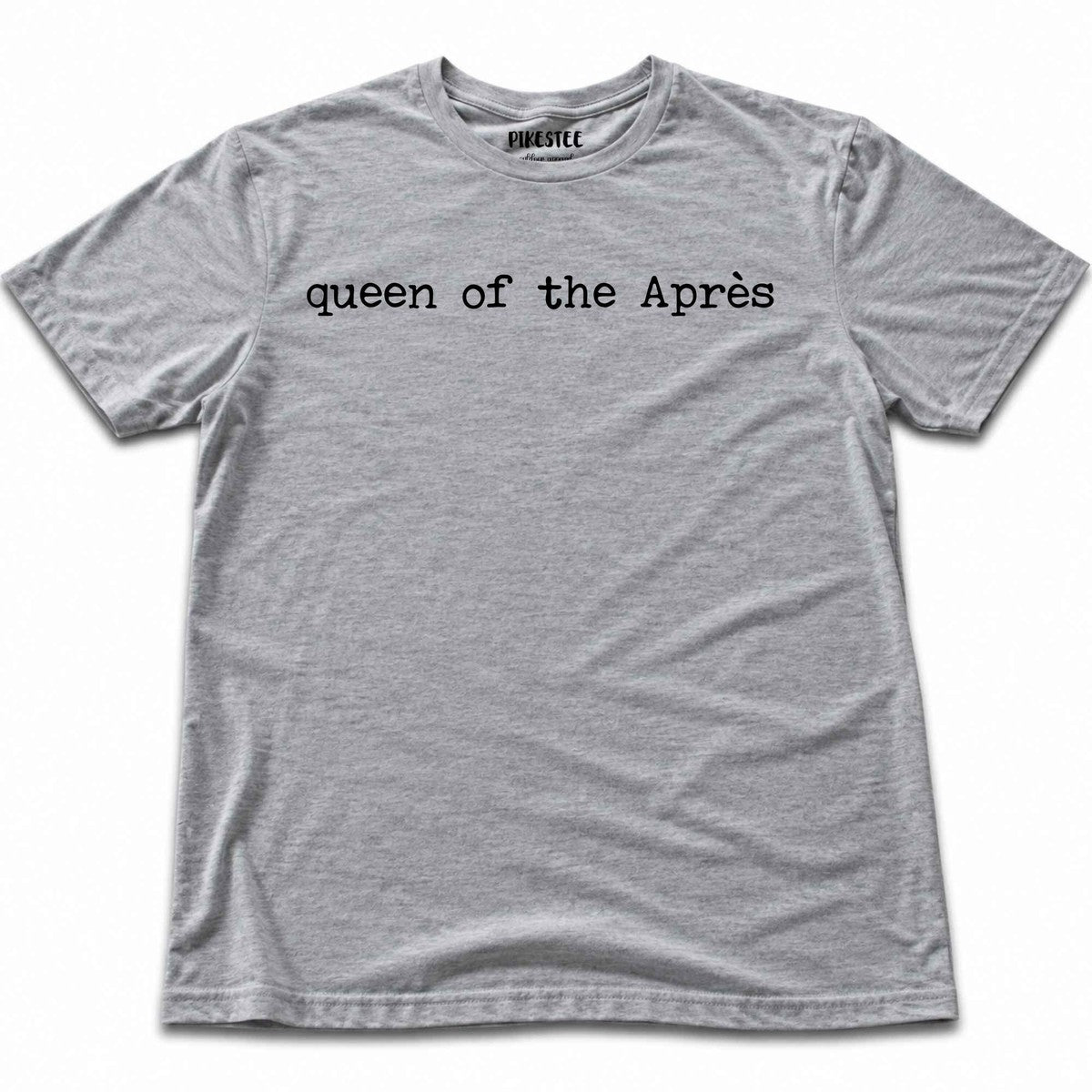 Queen Of The Apres T-shirt - Sport Grey