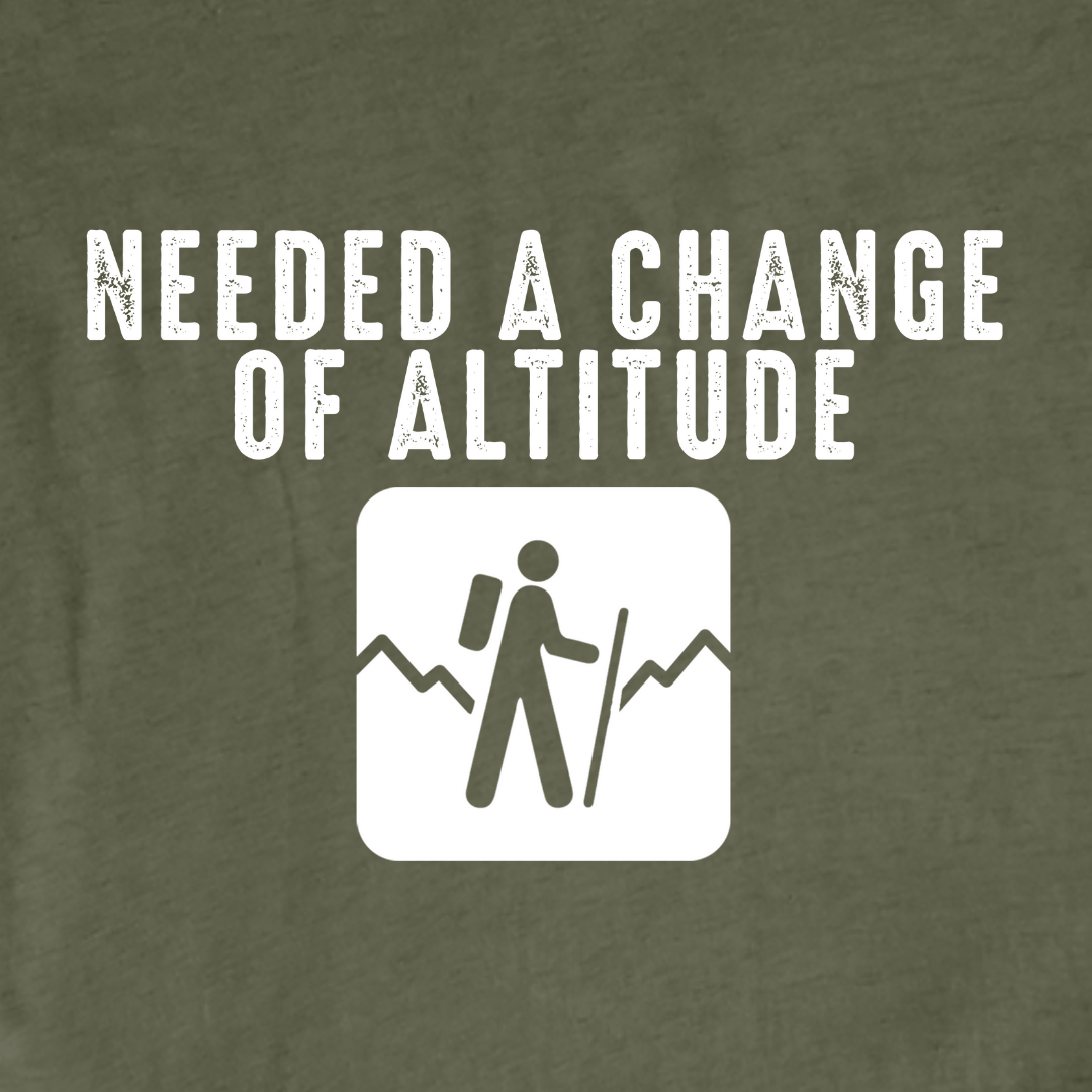 "Needed A Change In Altitude" graphic T-shirt