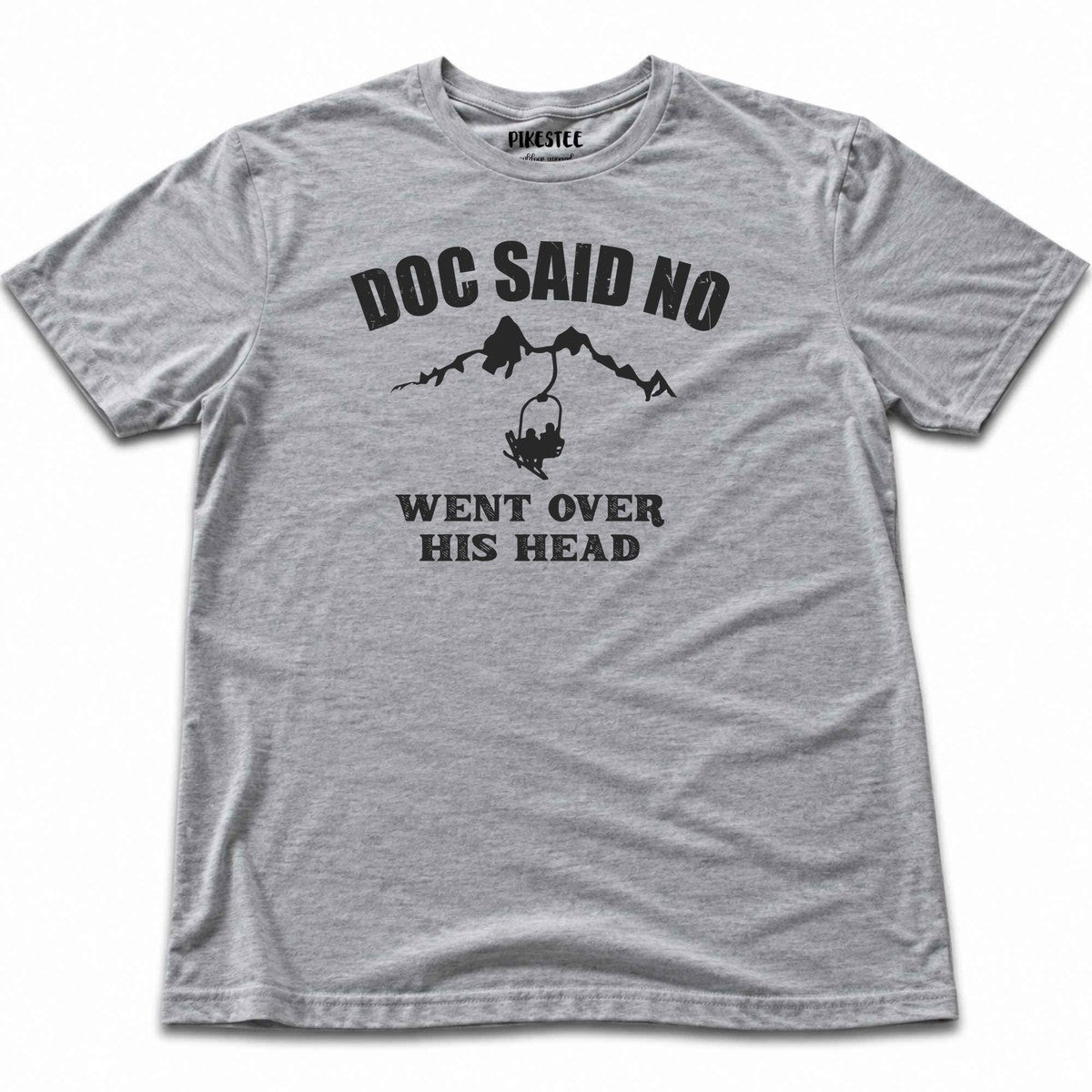 Doc Said No T-shirt - Sport Grey