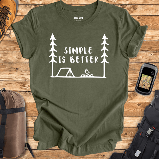 "Simple is Better" graphic T-shirt