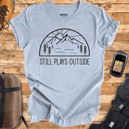 "Still plays outside" graphic T-shirt