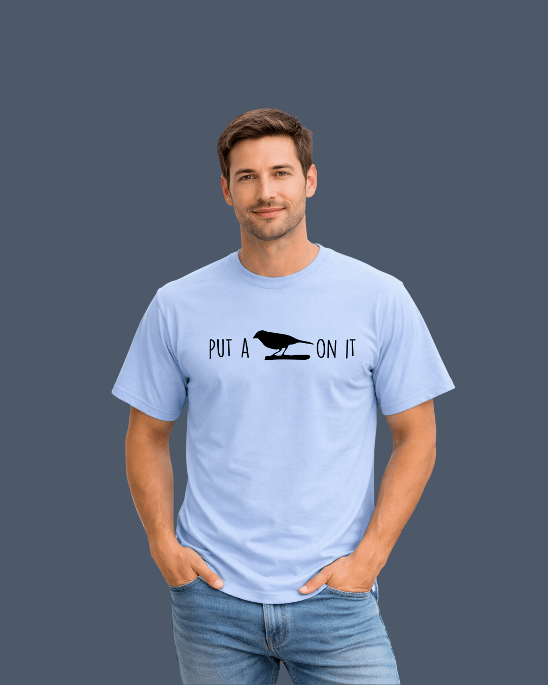 Put A Bird On It T-shirt