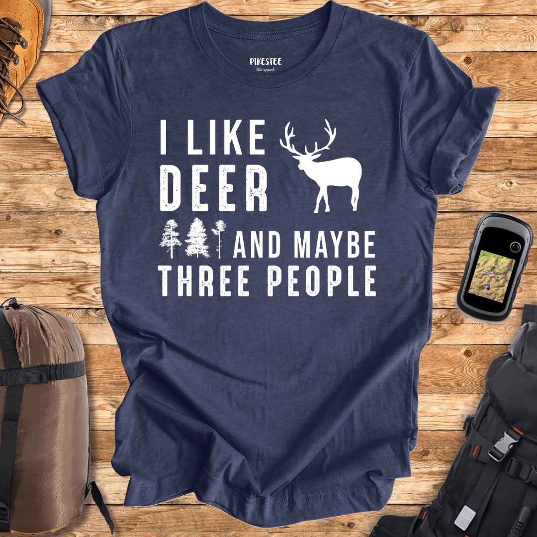 "I like Deer And Maybe Three People" Graphic T-shirt