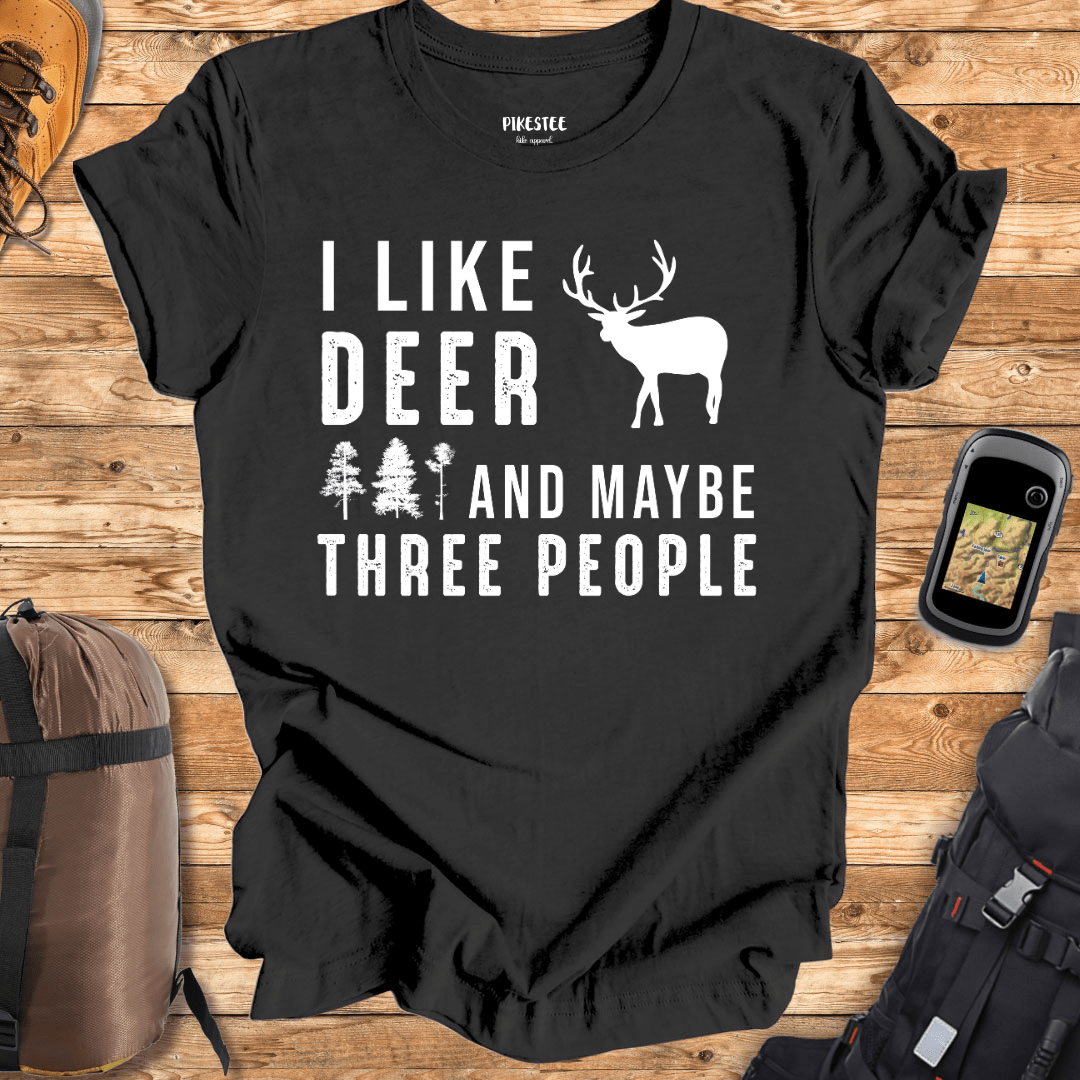 "I like Deer And Maybe Three People" Graphic T-shirt